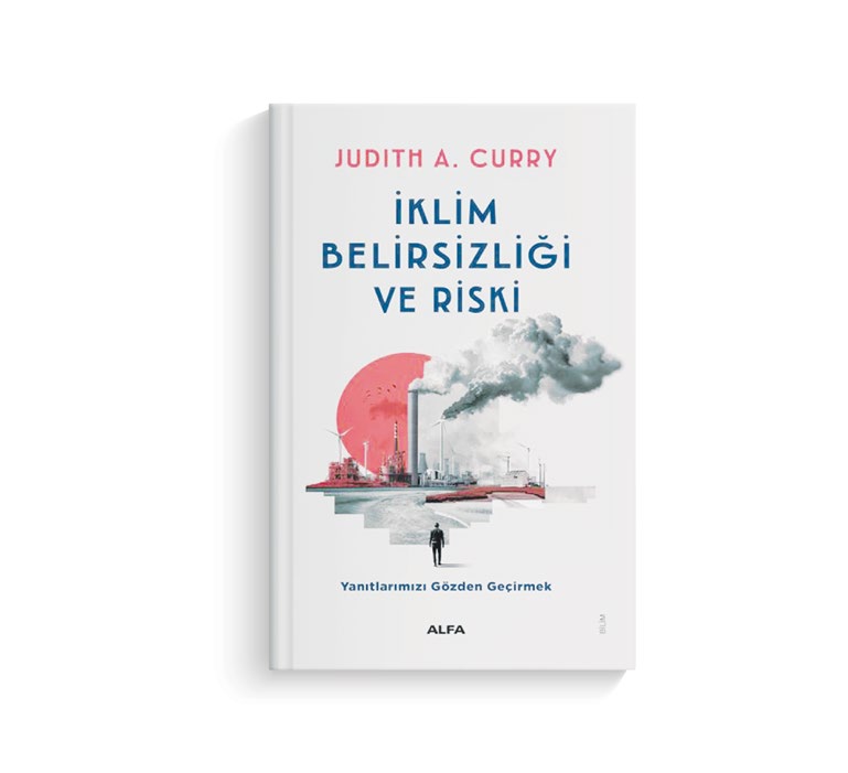 İklim Belirsizliği ve Riski - Judith A. Curry