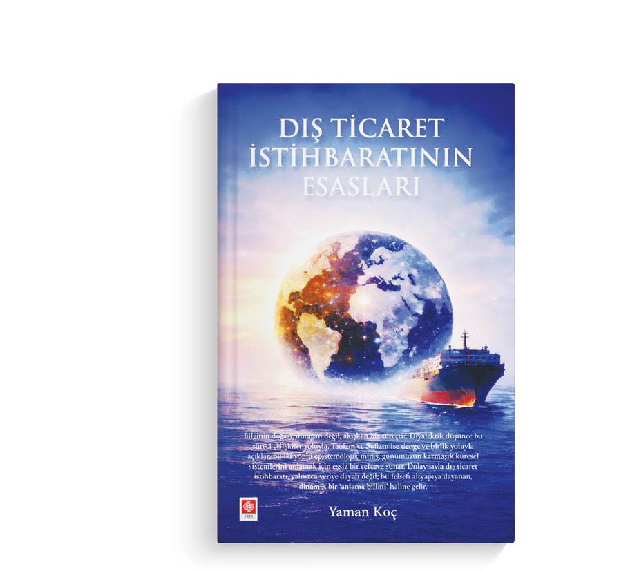 Dış Ticaret İstihbaratının Esasları - Yaman Koç, Ekin Yayınevi kitap kapağı
